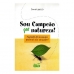 Sou Campeão por Natureza